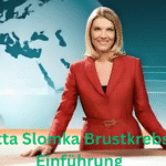 Marietta Slomka Brustkrebs Eine Einführung